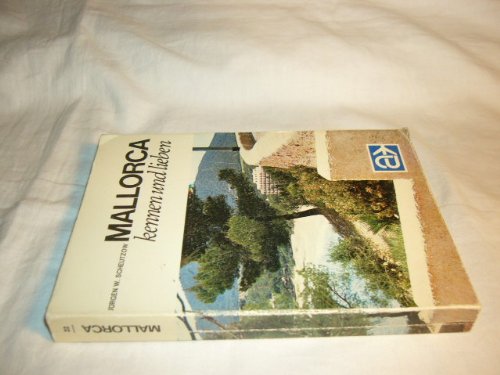 Mallorca kennen und lieben. Die Insel des Lichts im richtigen Licht. (LN-Touristenführer "airtours international") Books