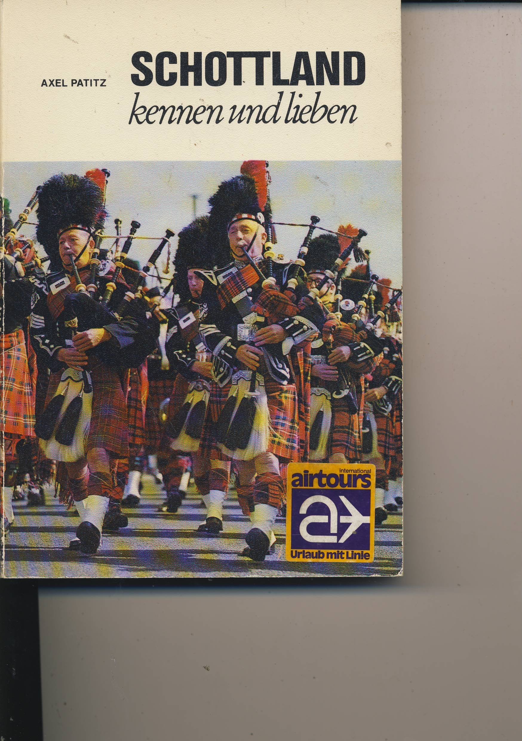 Schottland kennen und lieben. Im Land der Kilts und Clans Travel