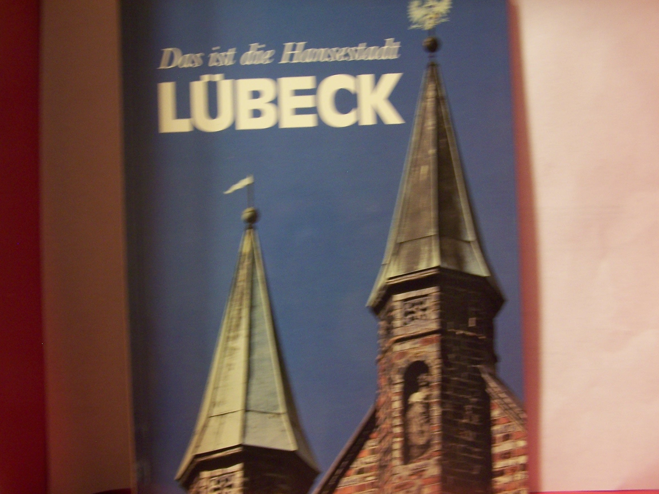 Das ist die Hansestadt Lübeck Books