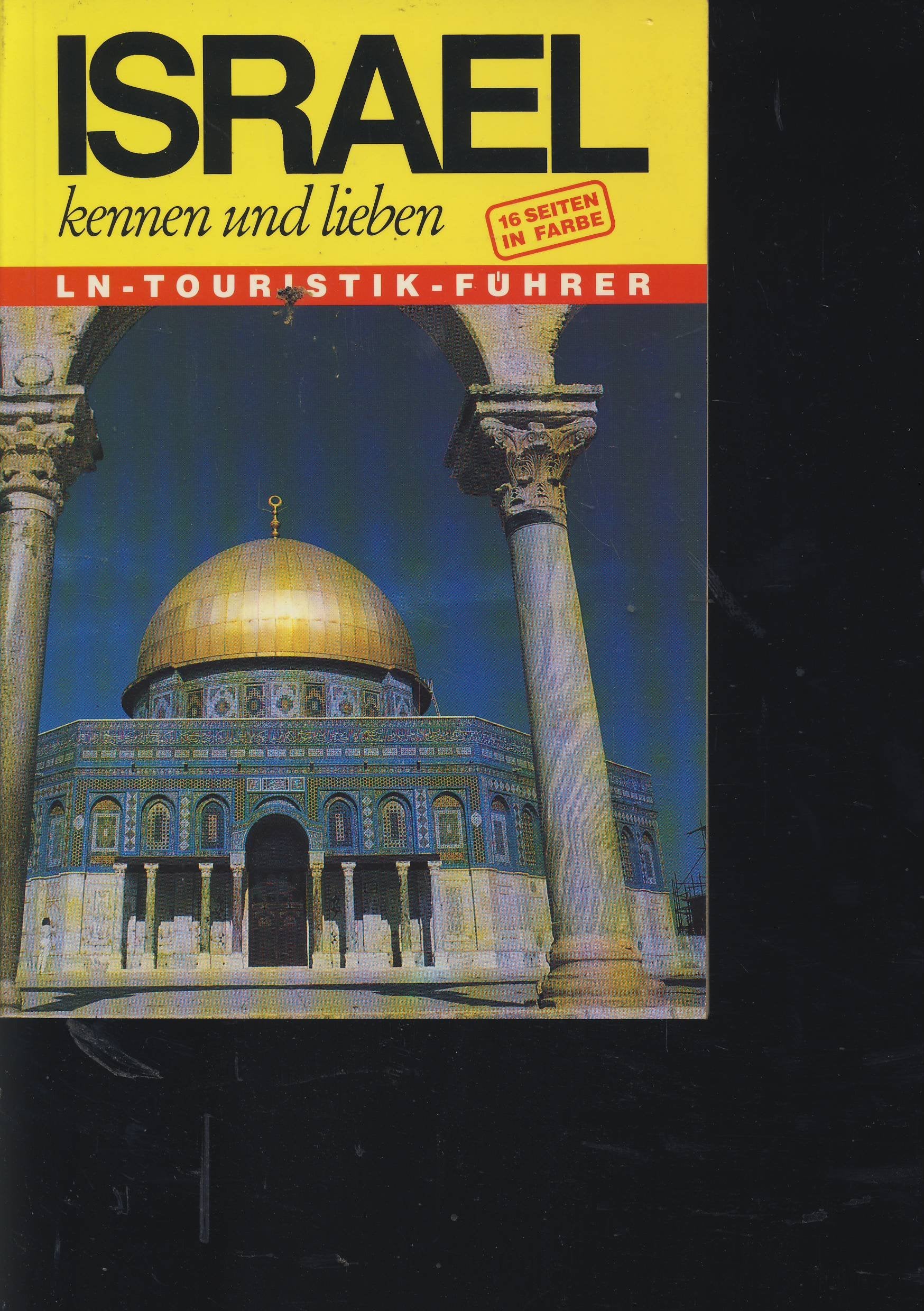 Israel kennen und lieben. Erlebnisurlaub im Land der Bibel Books