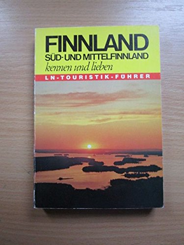 Finnland kennen und lieben. LN- Führer Travel