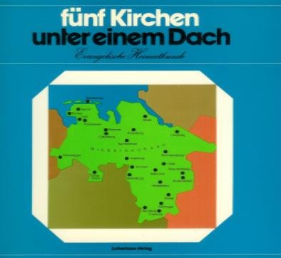 Fünf Kirchen unter einem Dach. Evangelische Heimatkunde. Books