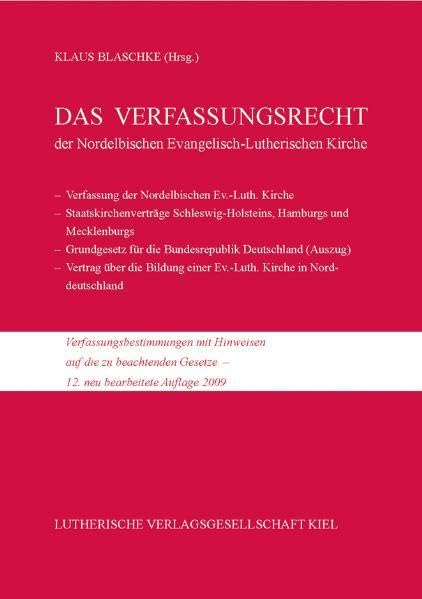 Das Verfassungsrecht der Nordelbischen Evangelisch-Lutherischen Kirche Religion & Esotericism