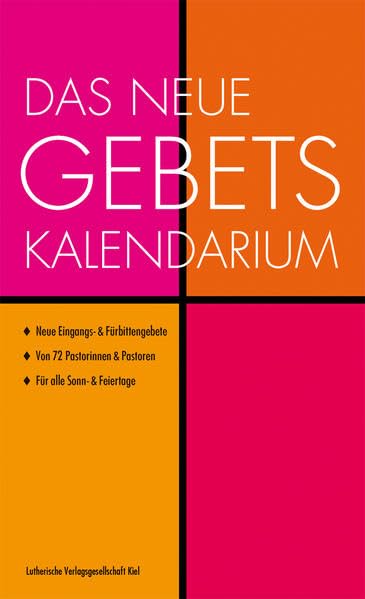 Das neue Gebets-Kalendarium: Neue Eingangs- & Fürbittengebete Von 72 Pastorinnen & Pastoren Für alle Sonn- & Feiertage Film, Art & Culture