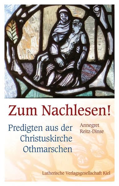 Zum Nachlesen!: Predigten aus der Christuskirche Othmarschen Religion & Esotericism