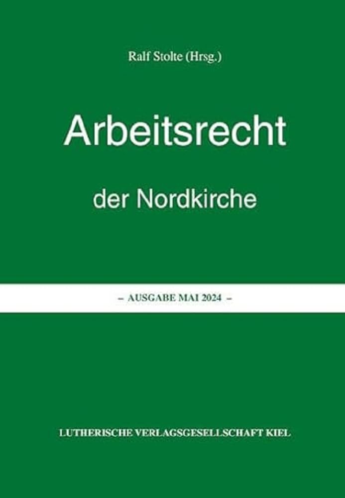 Arbeitsrecht der Nordkirche: Ausgabe Mai 2024 Law