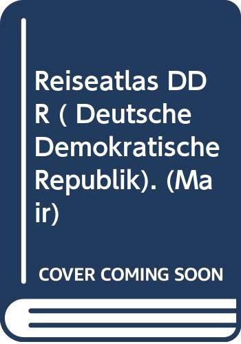 Reiseatlas DDR ( Deutsche Demokratische Republik). (Mair) Books