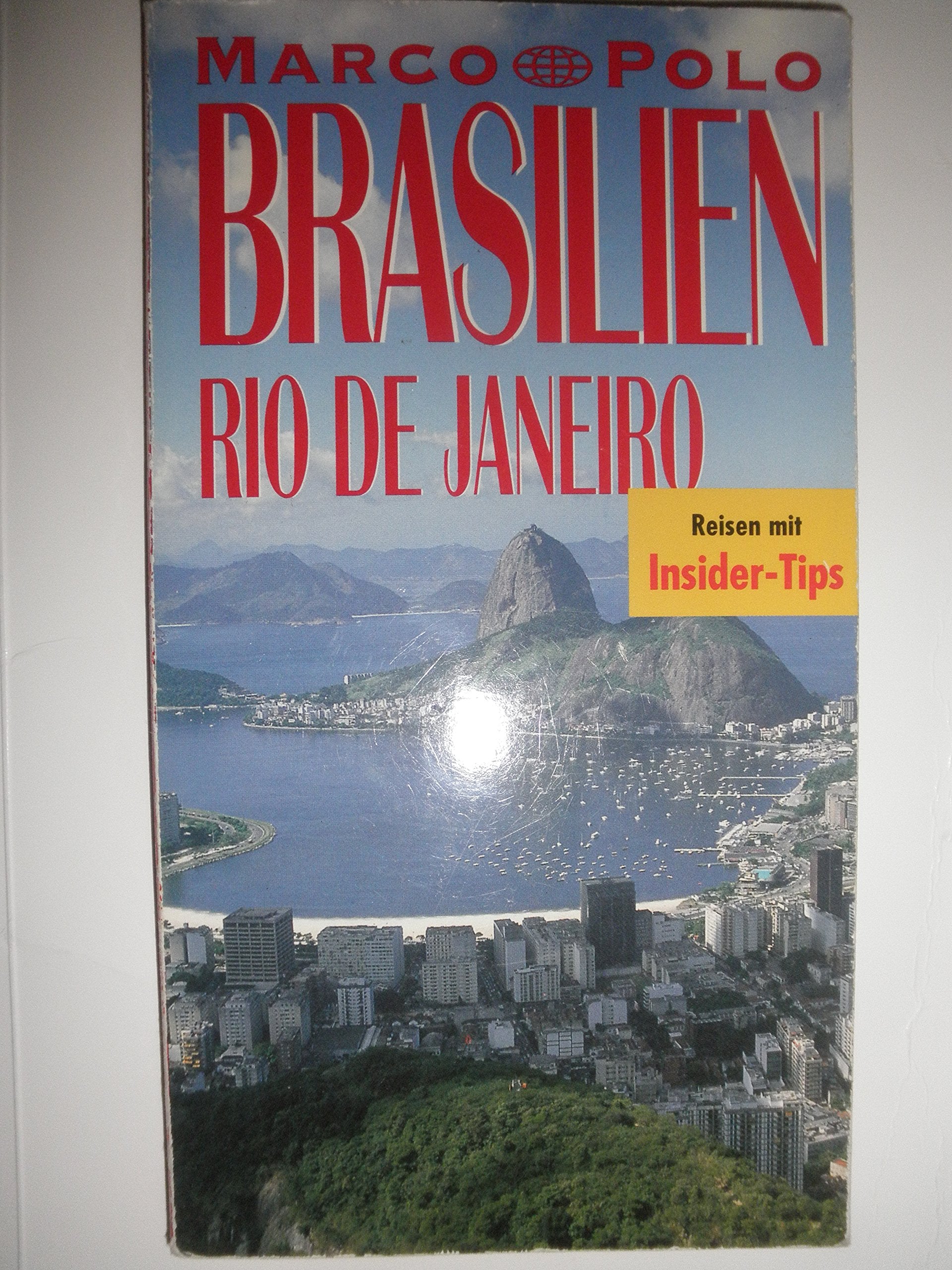 Brasilien. Rio de Janeiro. Marco Polo Reiseführer. Reisen mit Insider- Tips Travel