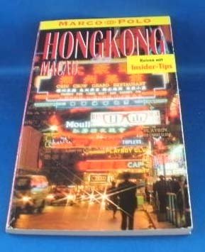 Hongkong. Marco Polo Reiseführer. Macau. Reisen mit Insider- Tips Travel