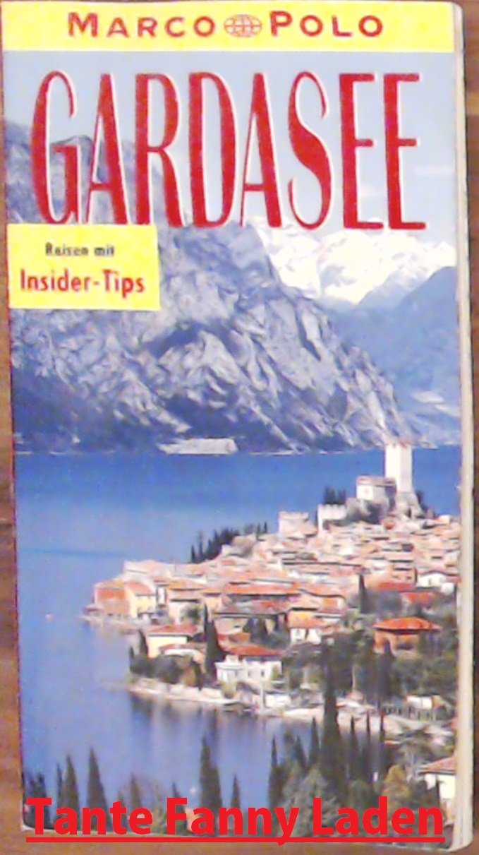 Gardasee. Marco Polo Reiseführer. Reisen mit Insider- Tips Travel