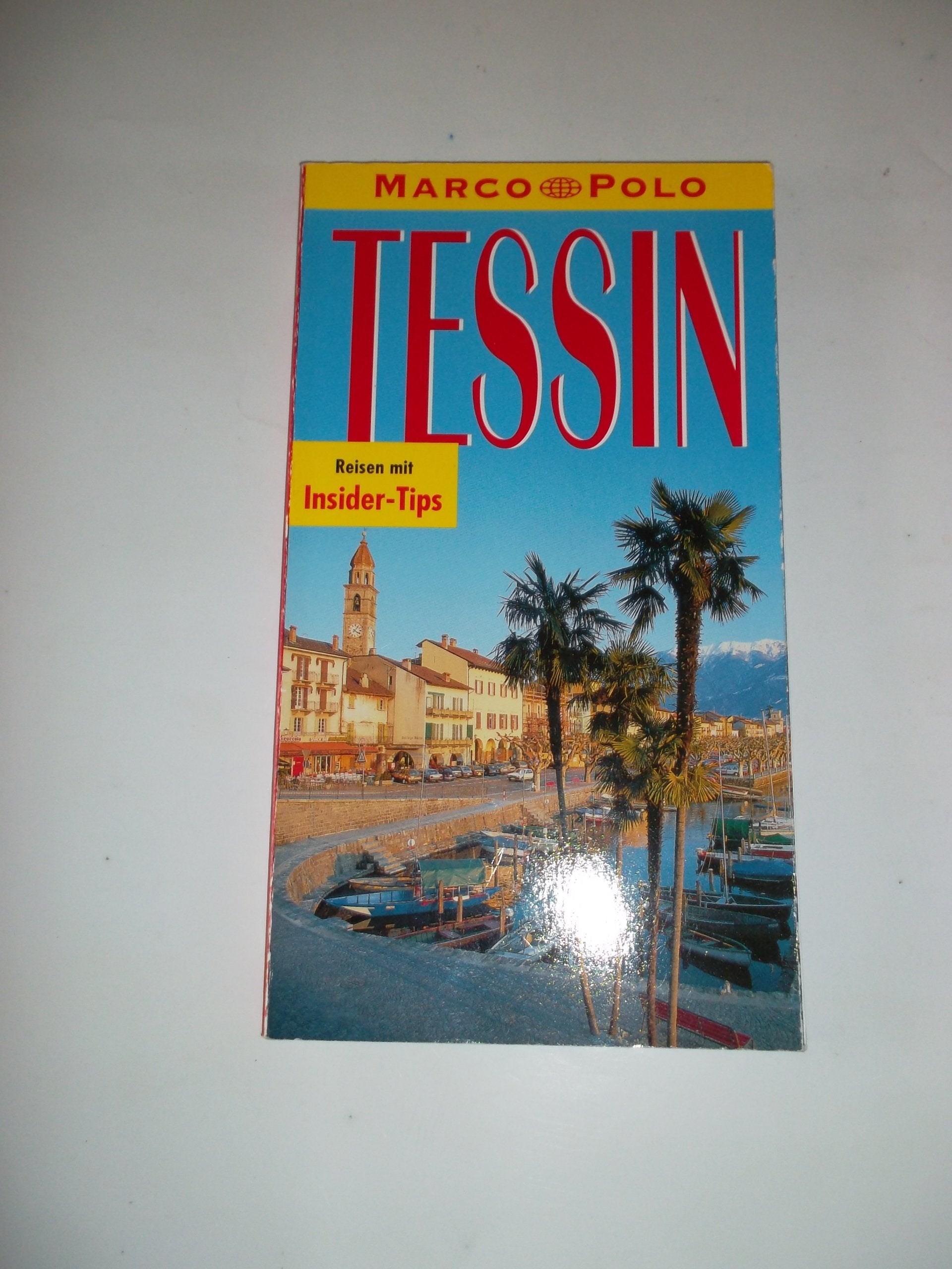 Tessin. Marco Polo Reiseführer. Reisen mit Insider- Tips Leisure, Home & Garden