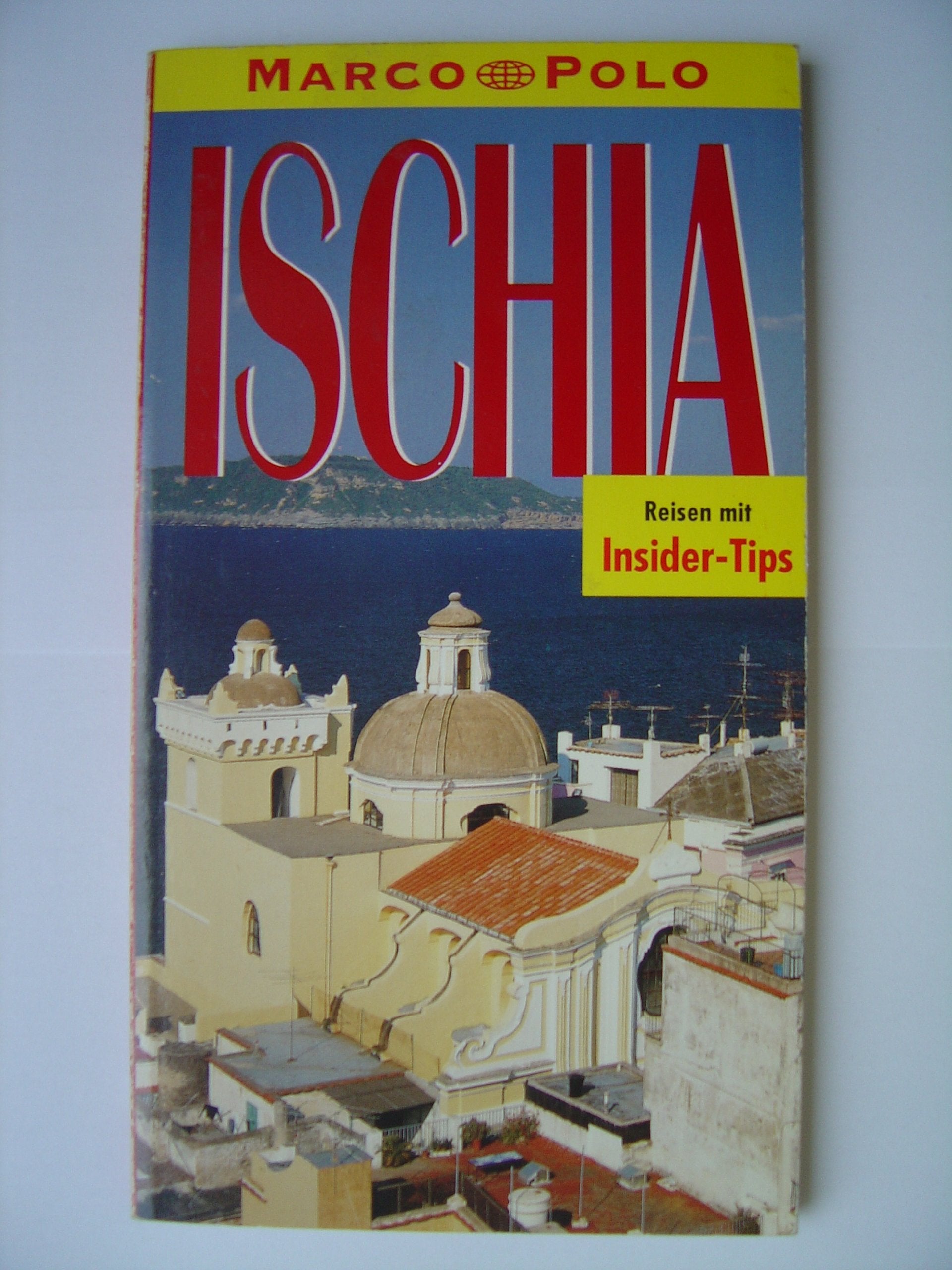 Ischia. Marco Polo Reiseführer. Reisen mit Insider- Tips Travel