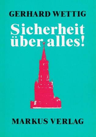 Sicherheit über alles. Krieg und Frieden in sowjetischer Sicht Politics & History