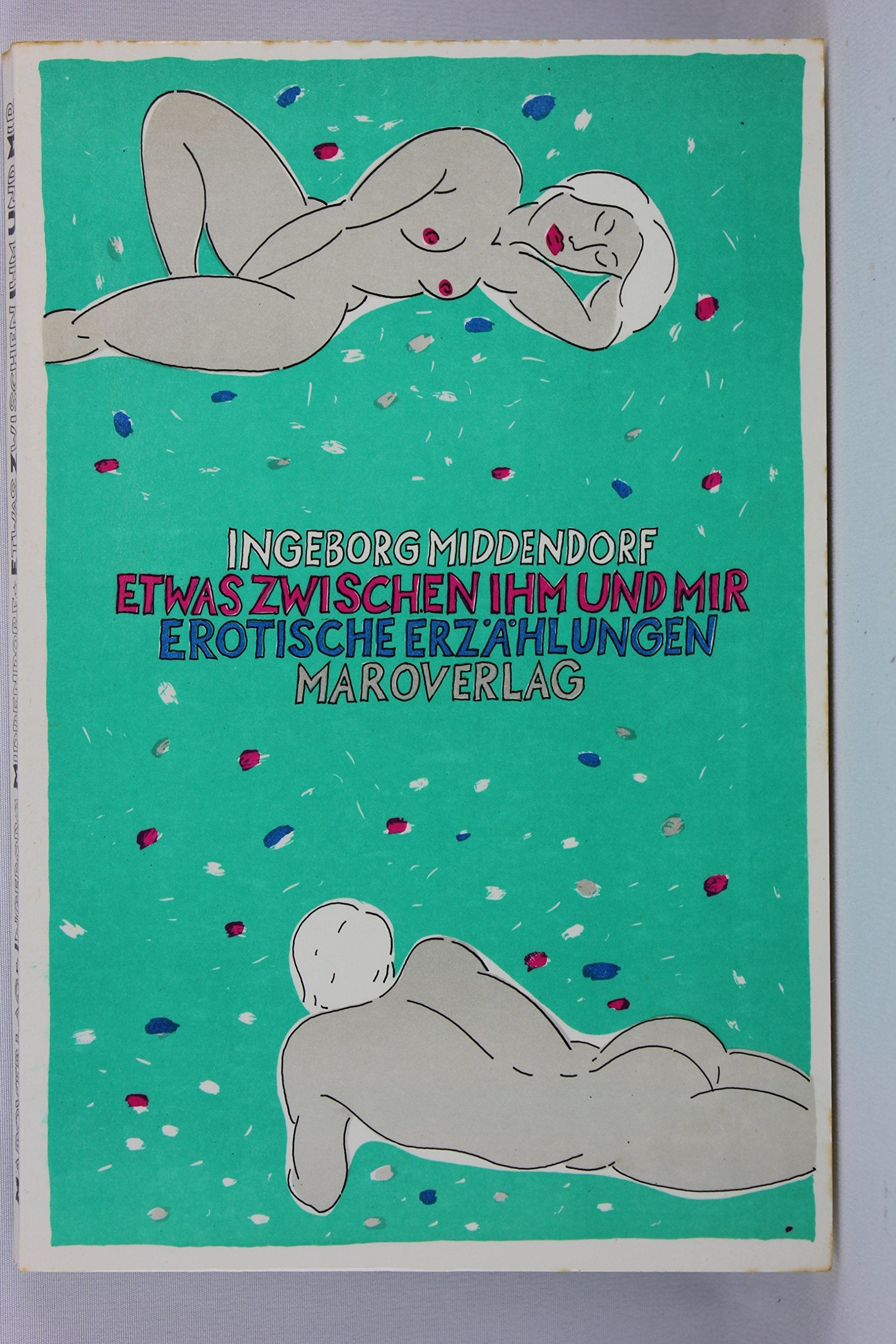 Etwas zwischen ihm und mir. Erotische Erzählungen Books