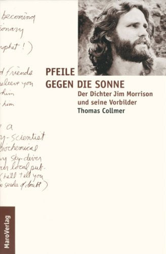 Pfeile gegen die Sonne: Der Dichter Jim Morrison und seine Vorbilder Pop culture