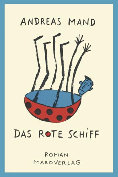 Das rote Schiff: Roman Contemporary literature