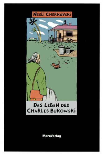 Das Leben des Charles Bukowski Memories