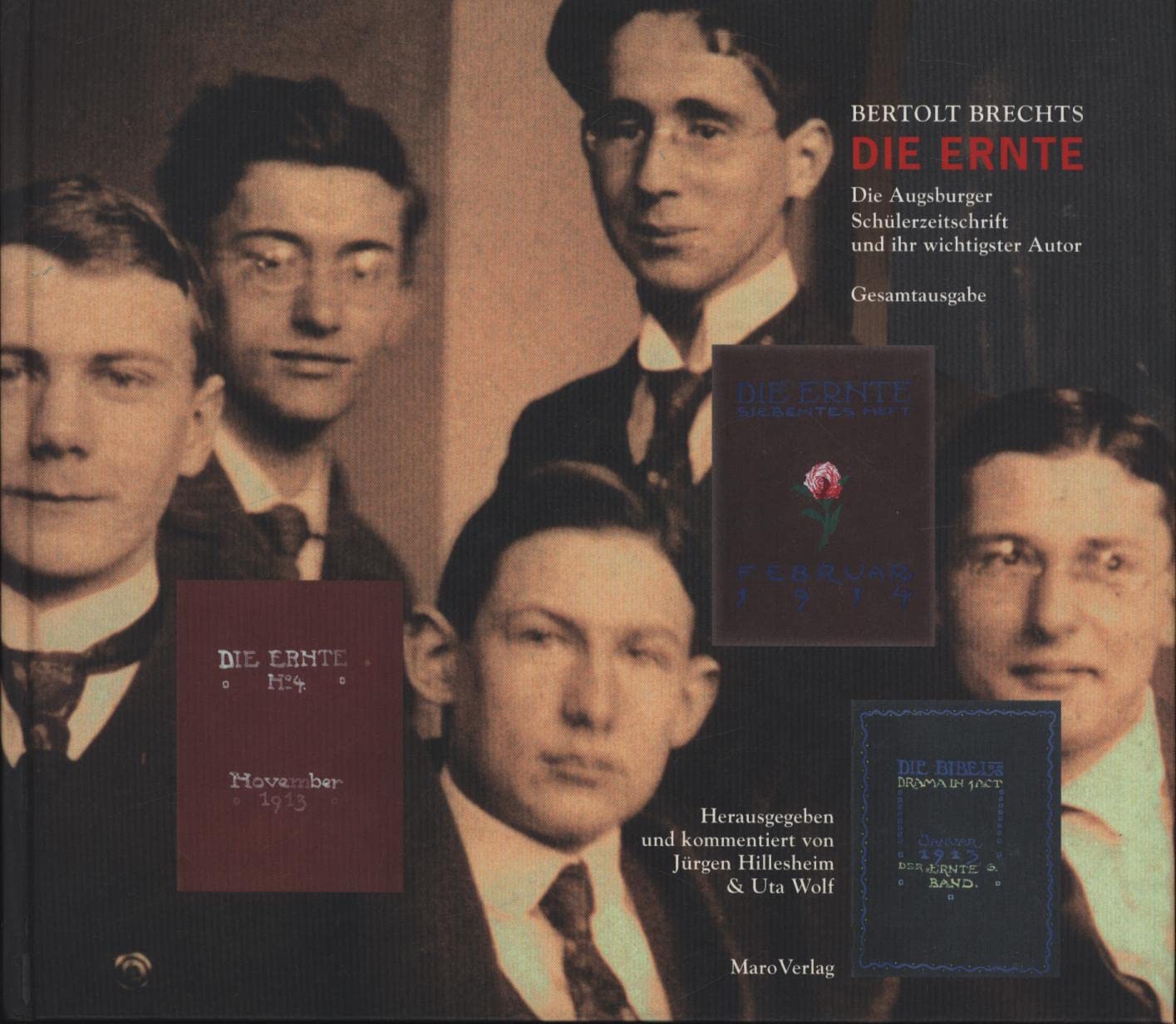 Bertolt Brechts Die Ernte. Die Augsburger Schülerzeitschrift und ihr wichtigster Autor Art & Literature