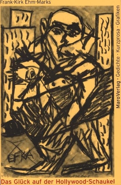 Das Glück auf der Hollywood-Schaukel Contemporary literature