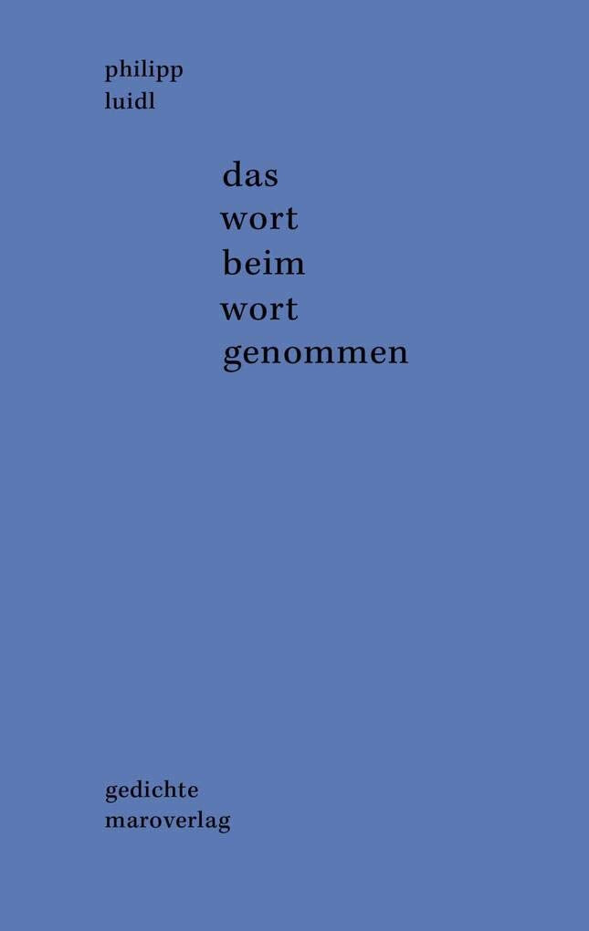 das wort beim wort genommen: gedichte Poetry