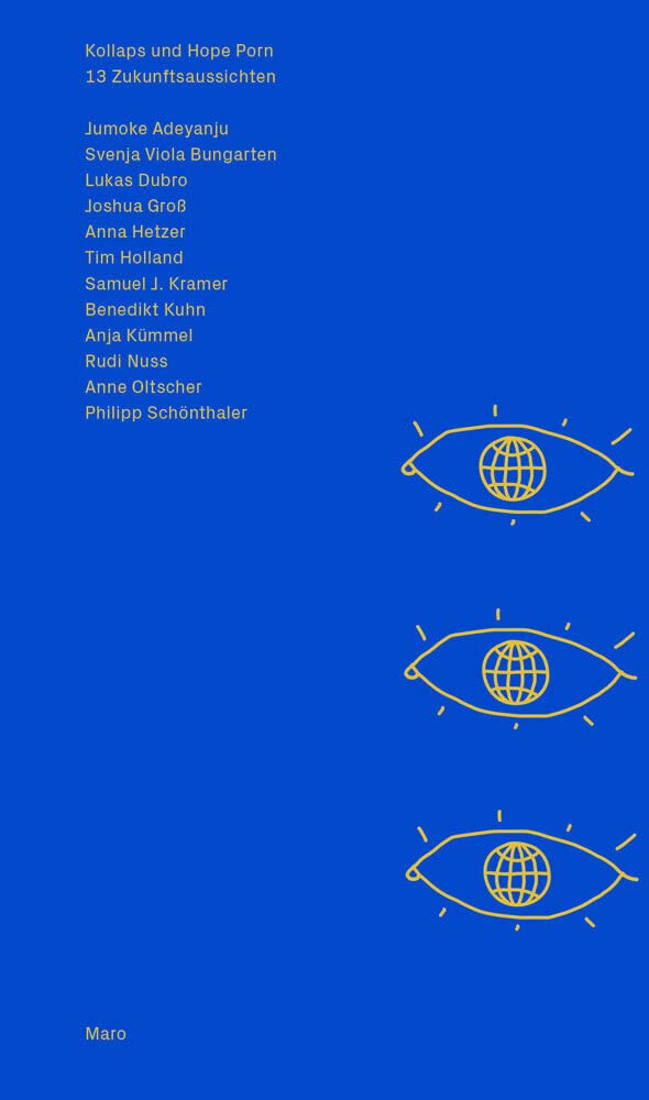 Kollaps und Hope Porn: 13 Zukunftsaussichten Social Sciences