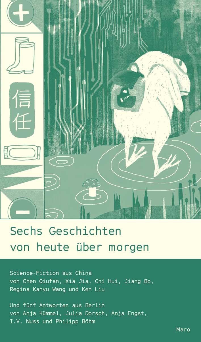 Sechs Geschichten von heute über morgen Contemporary literature