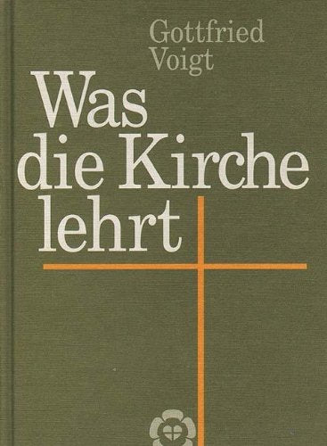 Was die Kirche lehrt: Eine Einführung Religion & Esotericism