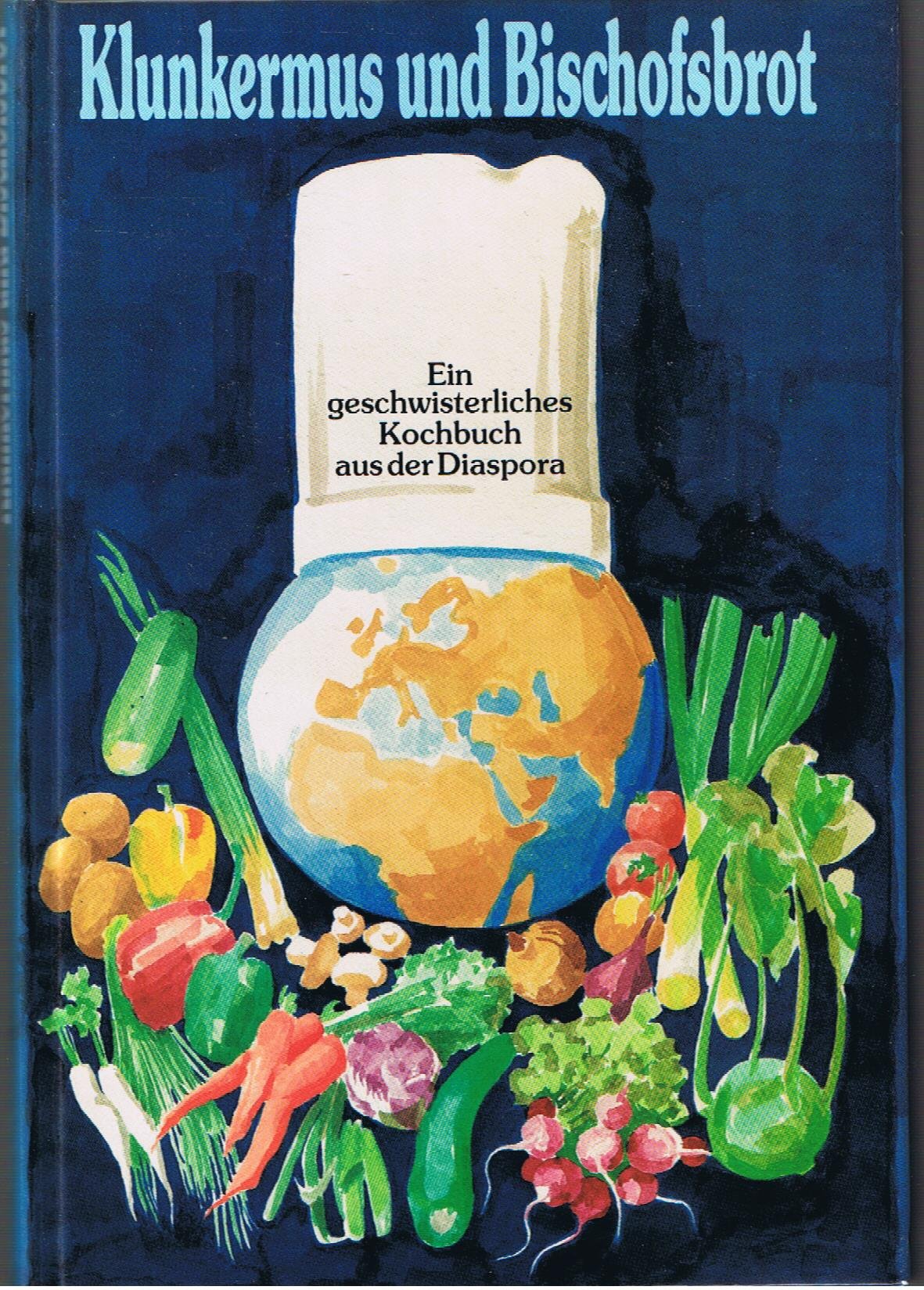 Klunkermus und Bischofsbrot: Ein geschwisterliches Kochbuch aus der Diaspora Leisure, Home & Garden