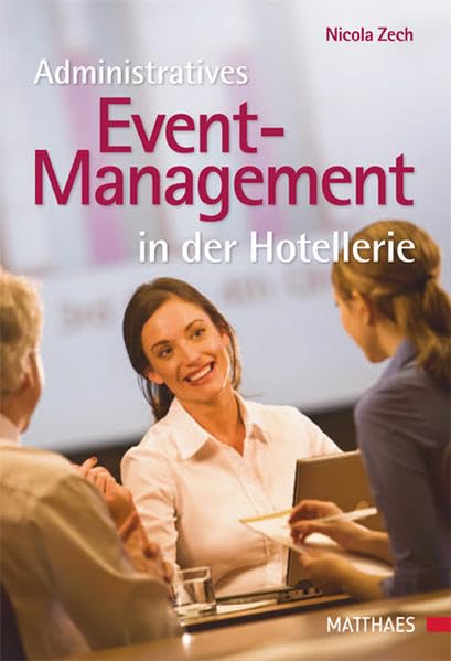 Administratives Event-Management in der Hotellerie Law
