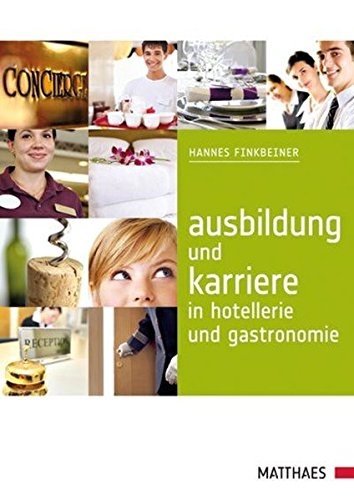 Ausbildung und Karriere in Hotellerie und Gastronomie Books