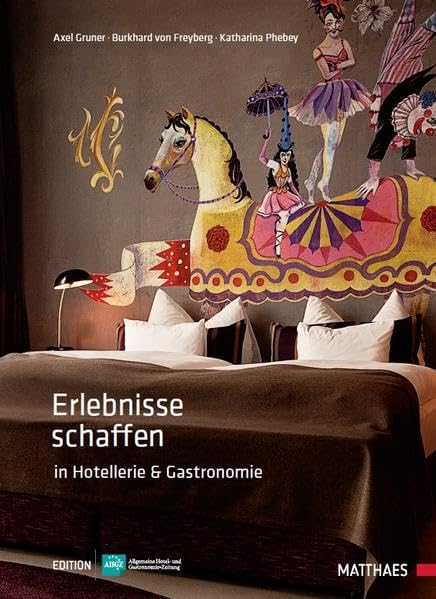 Erlebnisse schaffen in Hotellerie und Gastronomie Law