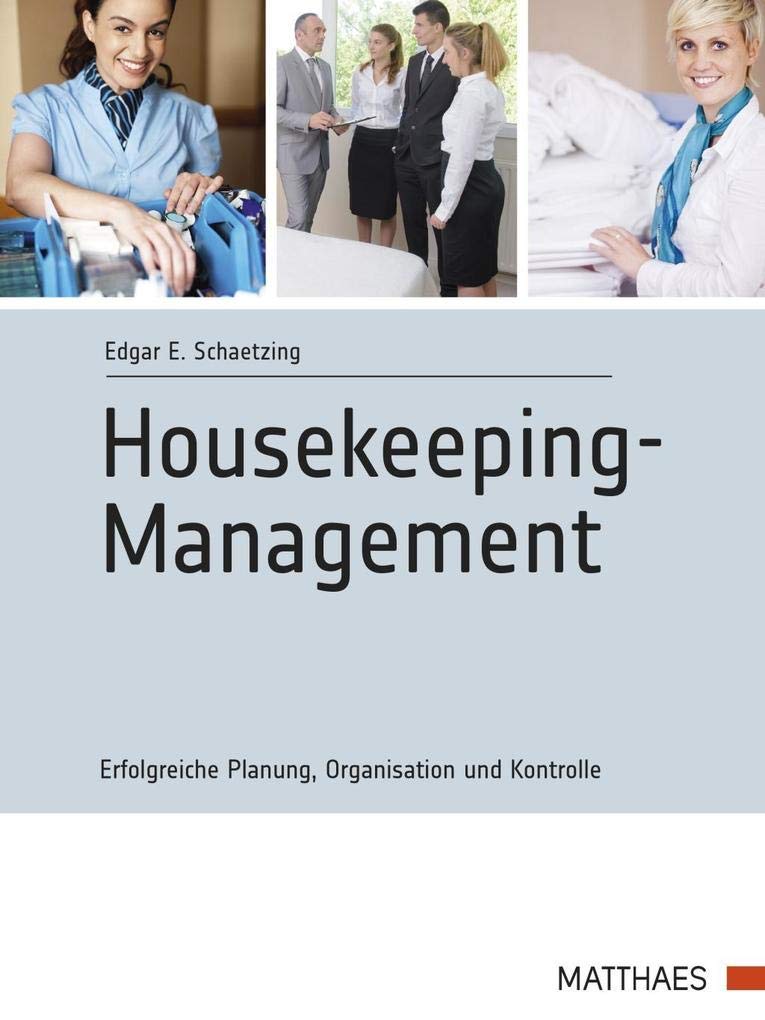 Housekeeping-Management: Erfolgreiche Planung, Organisation und Kontrolle Law