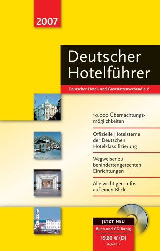 Deutscher Hotelführer 2007 Travel Guides