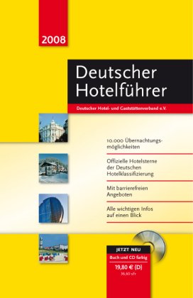 Deutscher Hotelführer 2008 Travel Guides