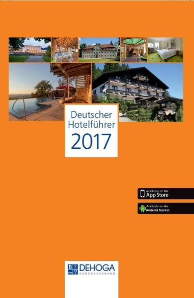 Deutscher Hotelführer 2017 Leisure, Home & Garden