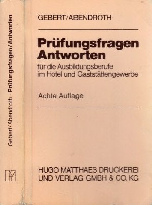 Prüfungsfragen /Antworten für die Ausbildungsberufe im Hotel- und Gaststättengewerbe Books