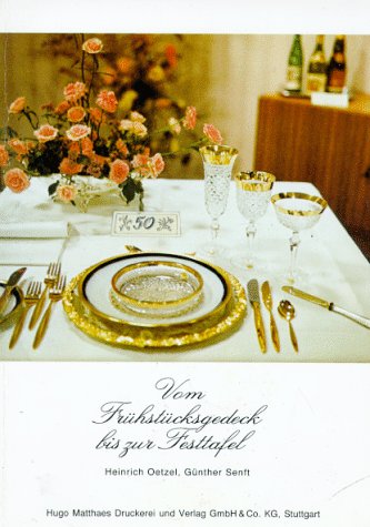 Vom Frühstücksgedeck bis zur Festtafel Hobbies & Crafts