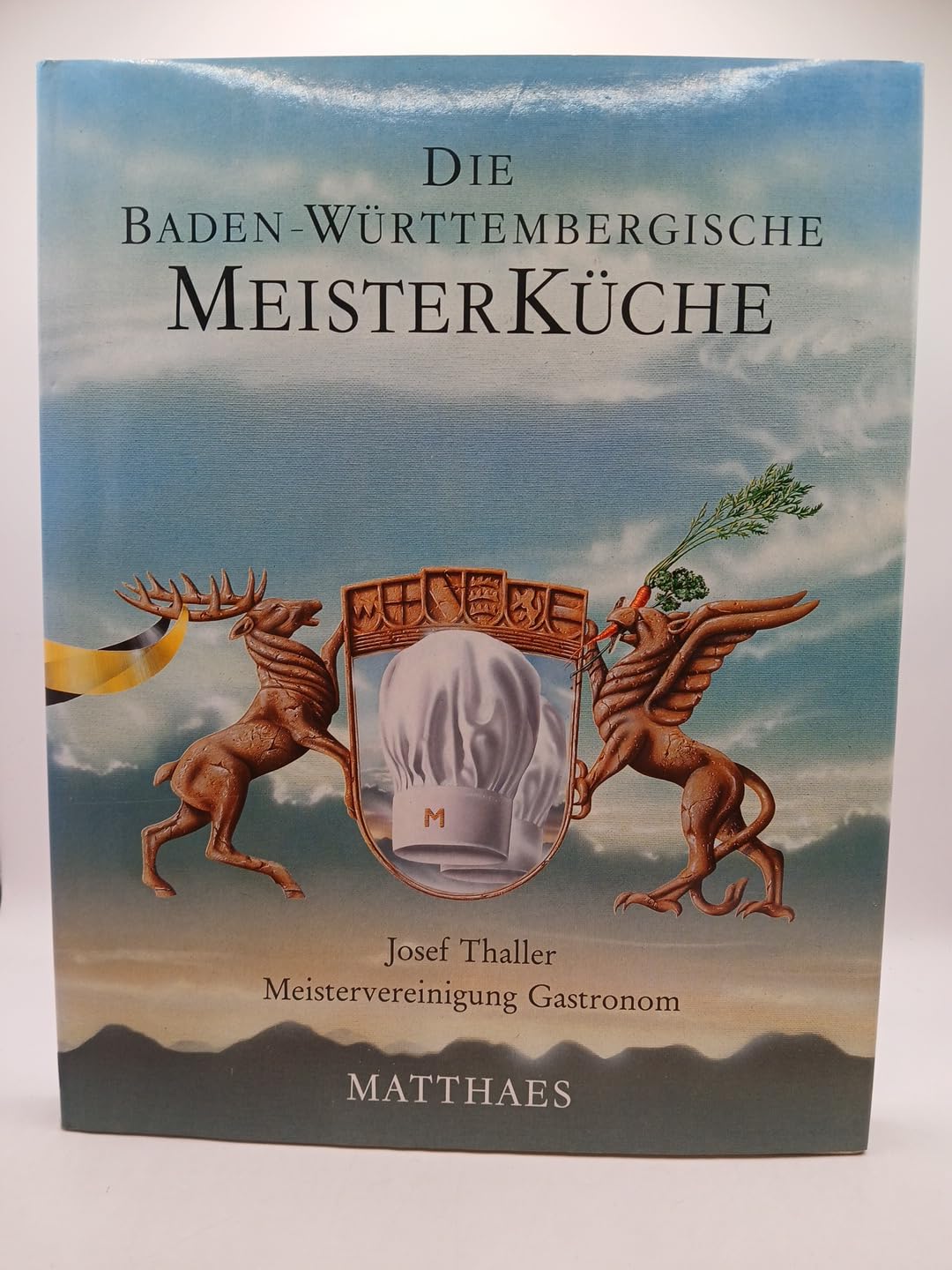 Die Baden-Würtembergische Meisterküche - 407 Rezepte von badischen und schwäbischen Küchenmeistern (44 Farbaufnahmen von Edith Gerlach) Books