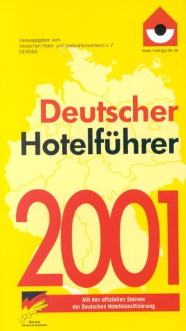 Deutscher Hotelführer 2001 Leisure, Home & Garden