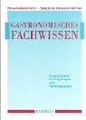 Gastronomisches Fachwissen - Programmierte Prüfungsfragen und Fachmathematik Study Guides