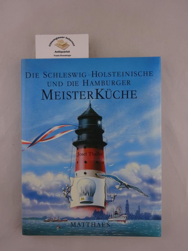 Meisterküche, 10 Bde., Die Schleswig-Holsteinische und die Hamburger Meisterküche Contemporary literature