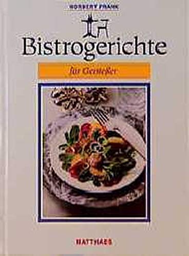 Bistrogerichte für Genießer Books