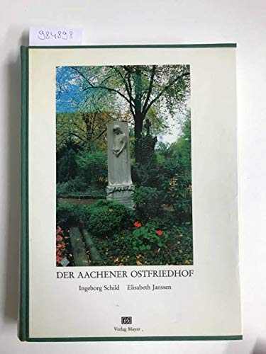 Der Aachener Ostfriedhof (Aachener Beiträge für Baugeschichte und Heimatkunst. Band 7) Architecture