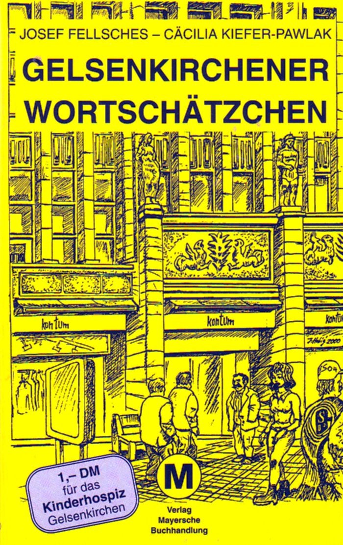 Gelsenkirchener Wortschätzchen. Mit Zeichnungen von J. Habig. Books