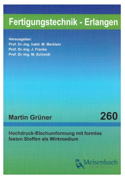 Hochdruck-Blechumformung mit formlos festen Stoffen als Wirkmedium Business & Technology