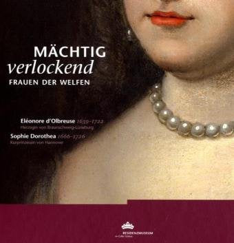 Mächtig verlockend: Frauen der Welfen Books