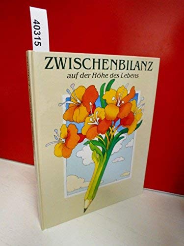 Zwischenbilanz. Auf der Höhe des Lebens Social Sciences
