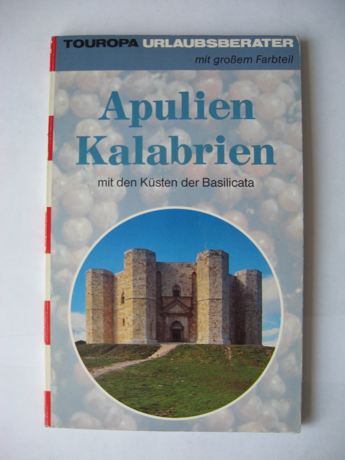 Product Image: Apulien, Kalabrien, Basilicata. Urlaubsberater