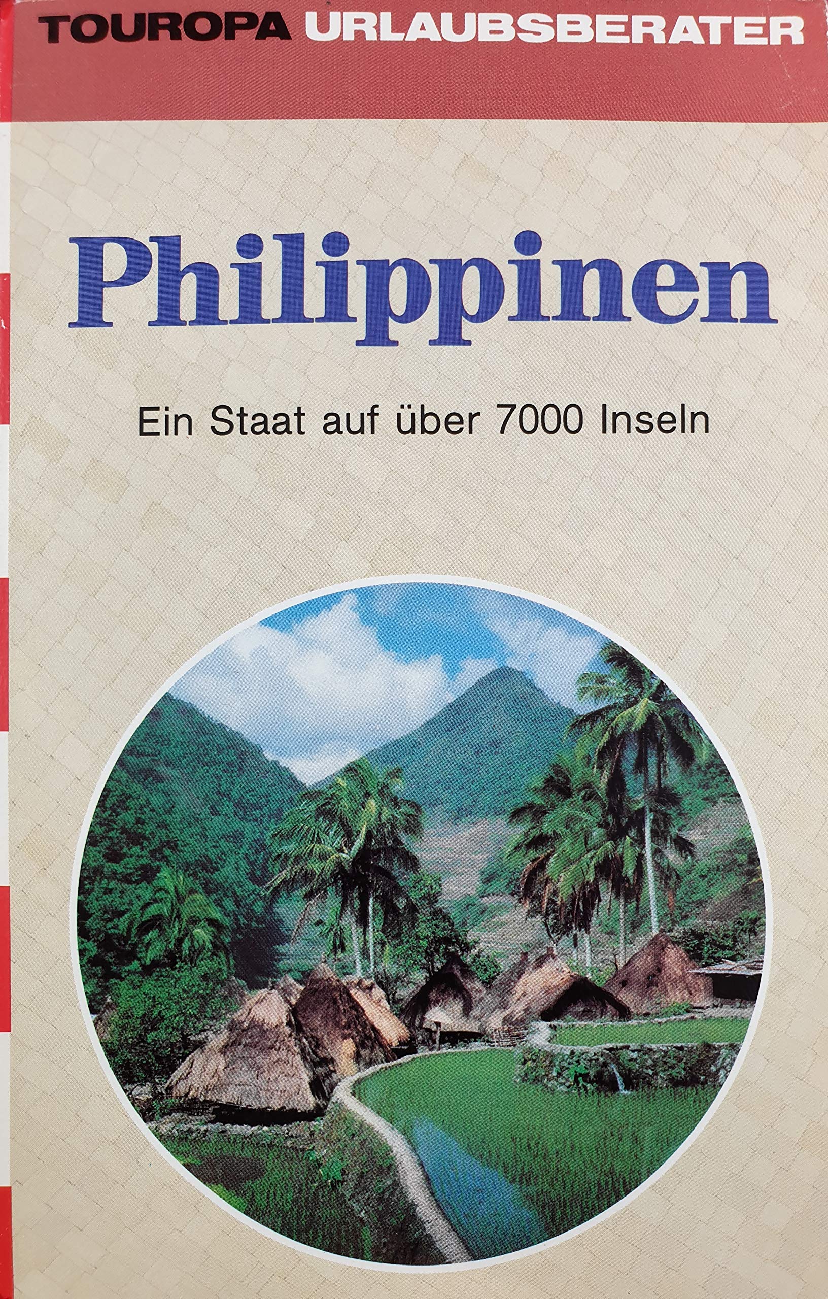 Die Philippinen. Ein Staat auf über 7000 Inseln Travel