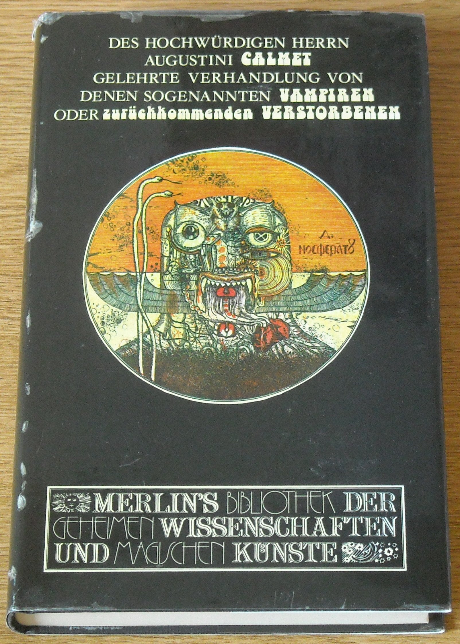 Gelehrte Verhandlung von denen sogenannten Vampiren oder zurückkommenden Verstorbenen in Ungarn, Mähren etc Books